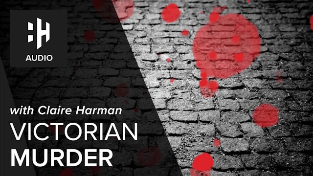 🎧 A Victorian Murder with Claire Harman