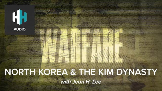 🎧 North Korea & the Kim Dynasty