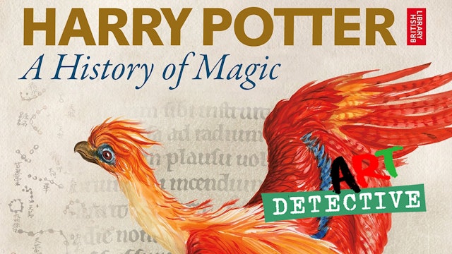 Art Detective at Harry Potter: A History of Magic