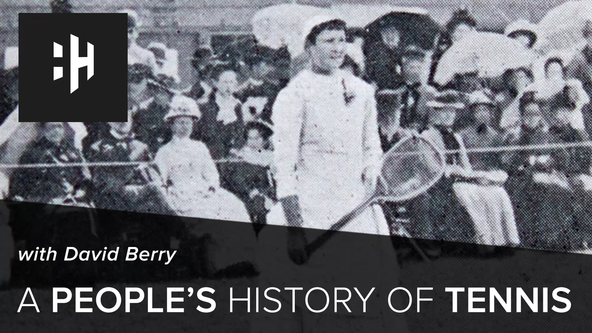 🎧 A People's History of Tennis