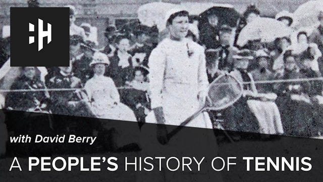 🎧 A People's History of Tennis