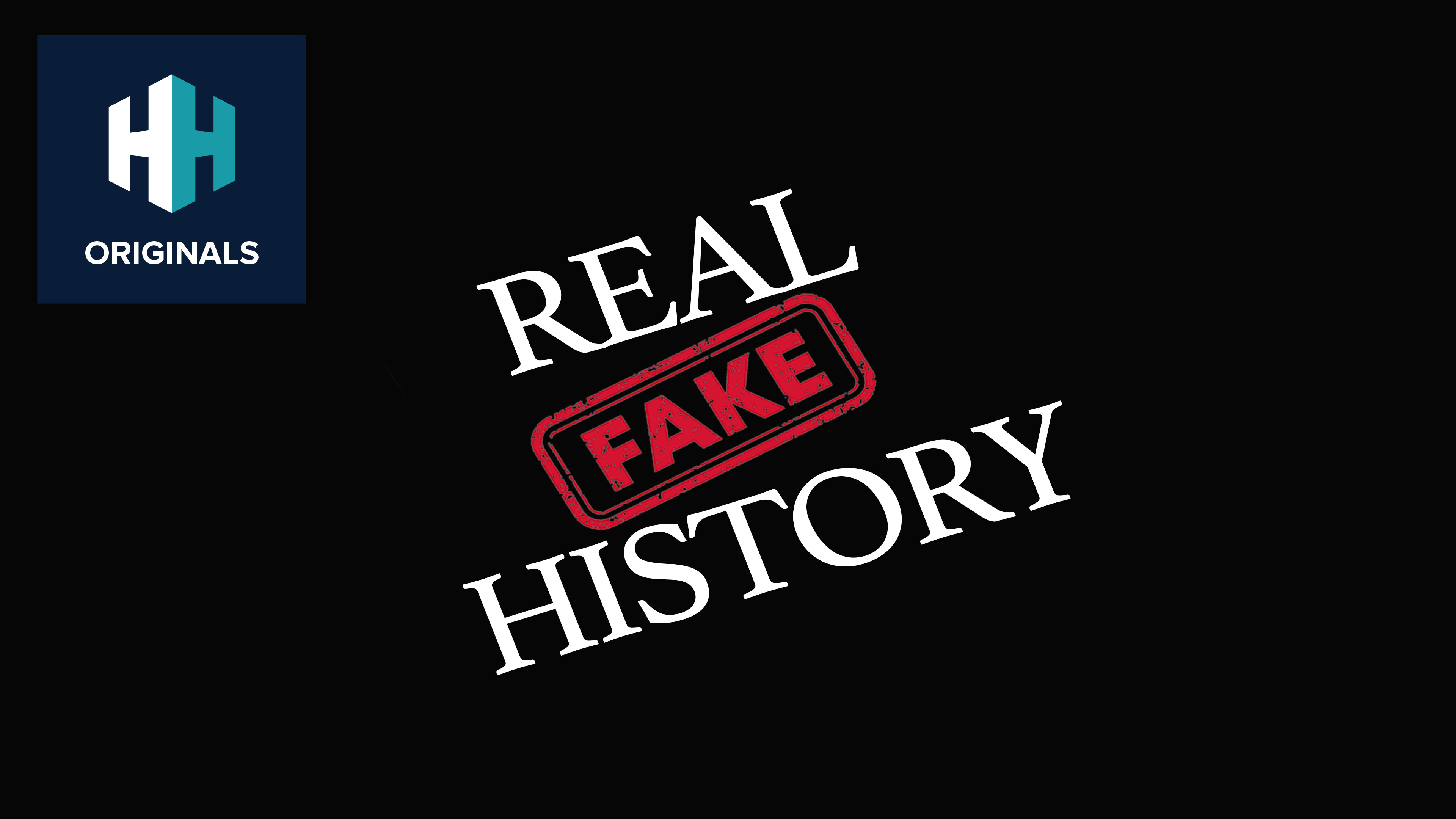 Real Fake History