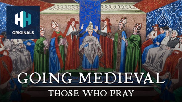 Going Medieval: Those Who Pray