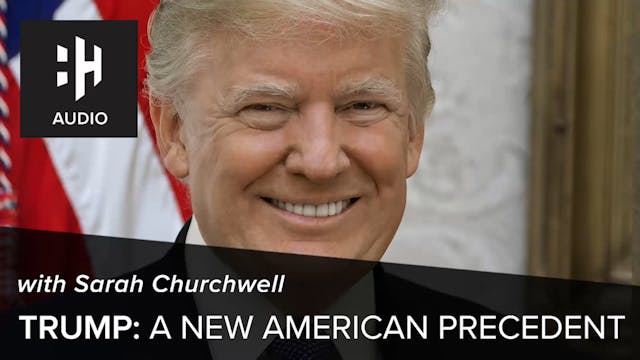 🎧 Trump: A New American Precedent wit...