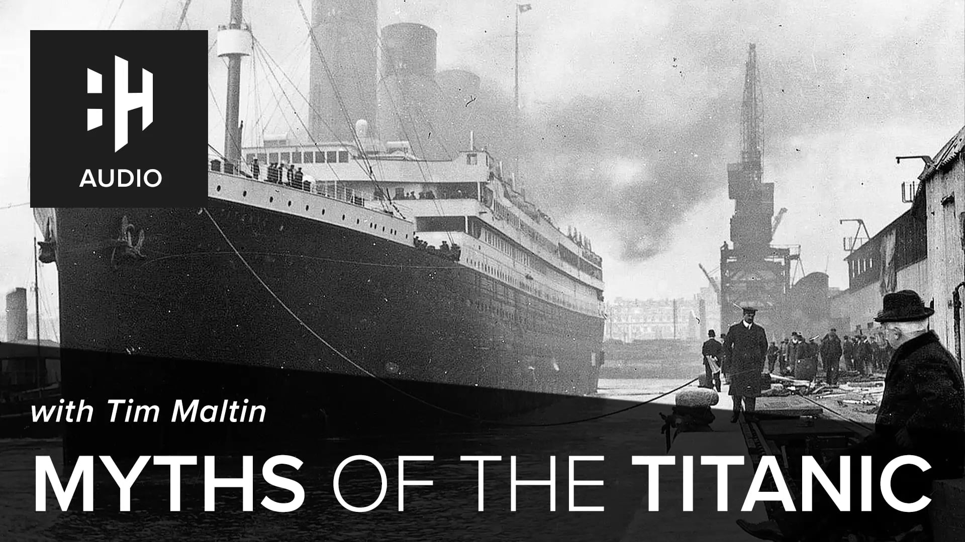 🎧 Myths of the Titanic