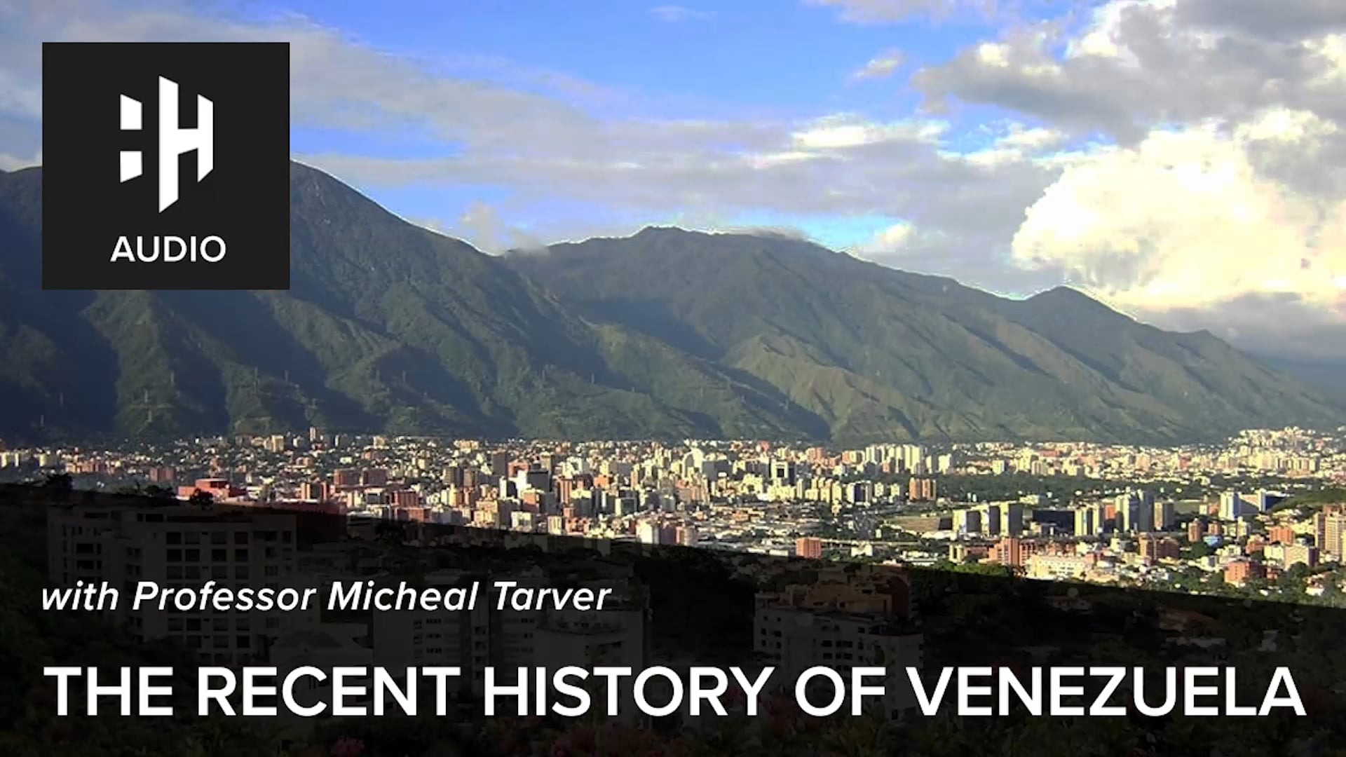 🎧 The Recent History of Venezuela with Professor Micheal Tarver