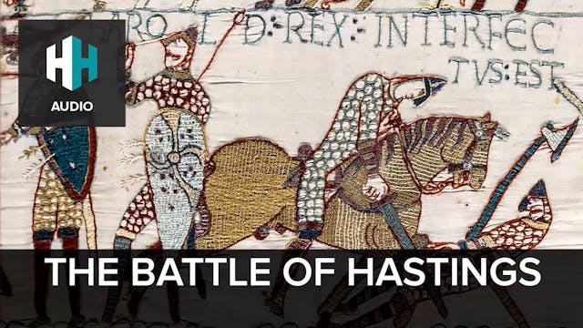 🎧 The Battle of Hastings