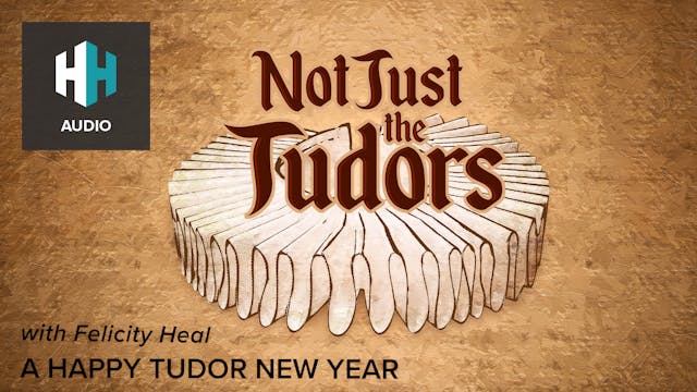 🎧 A Happy Tudor New Year 