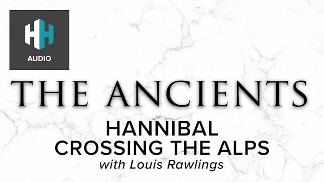 🎧 Hannibal: Crossing the Alps