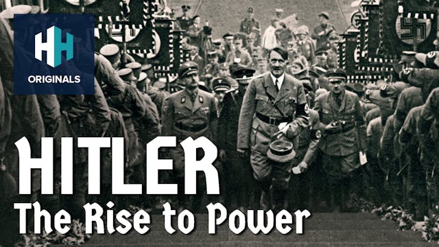 Hitler: The Rise to Power