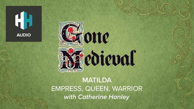 🎧 Matilda: Empress, Queen, Warrior
