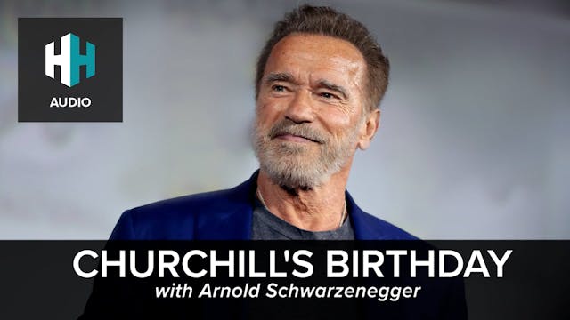 🎧 Arnold Schwarzenegger on Churchill'...