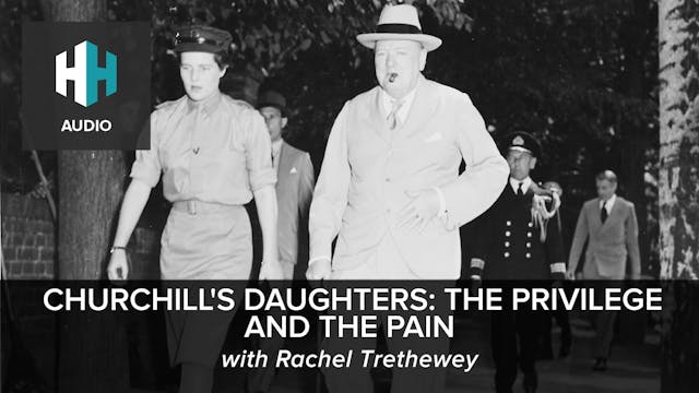 🎧 Churchill's Daughters: The Privileg...