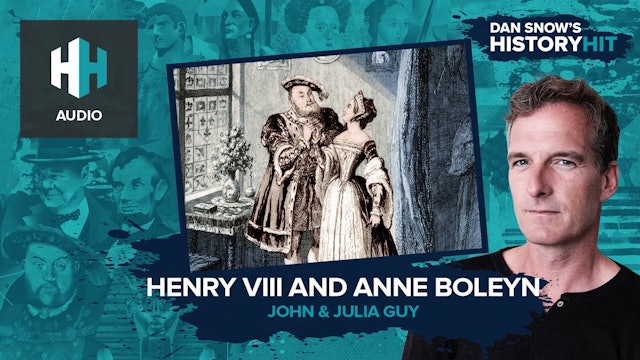 🎧 Henry VIII and Anne Boleyn