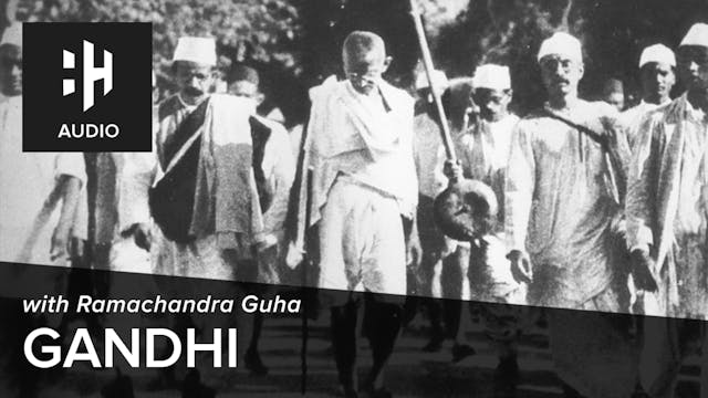 🎧 Gandhi with Ramachandra Guha
