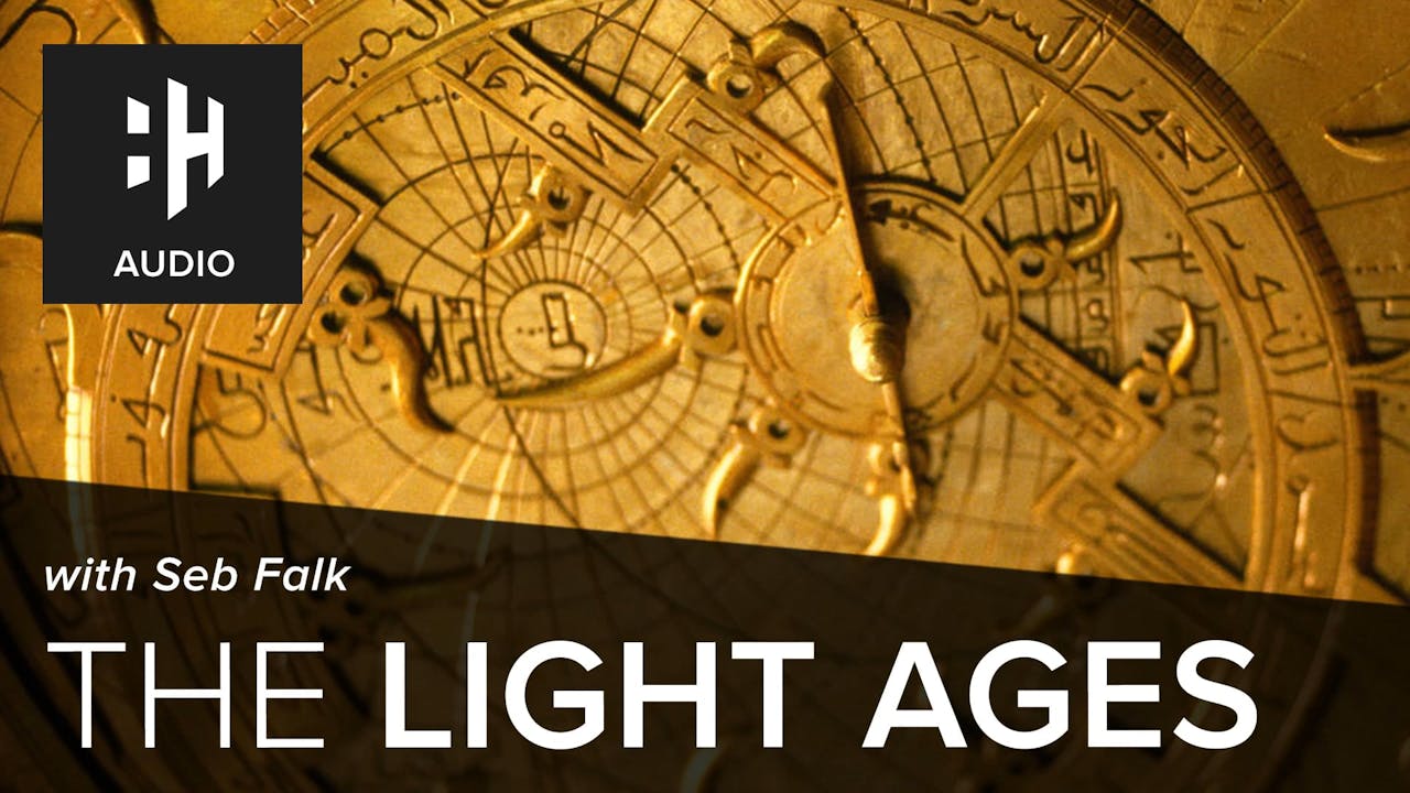 🎧 The Light Ages History Hit