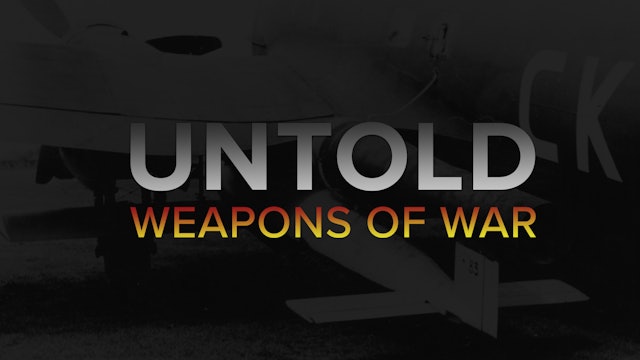 Untold - Weapons of War
