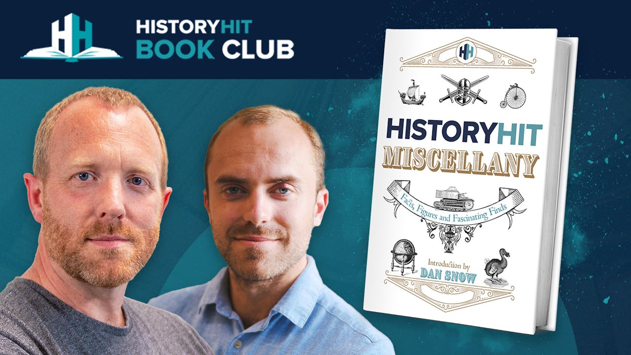 History Hit Miscellany Book Club with Matt Lewis and Tristan Hughes