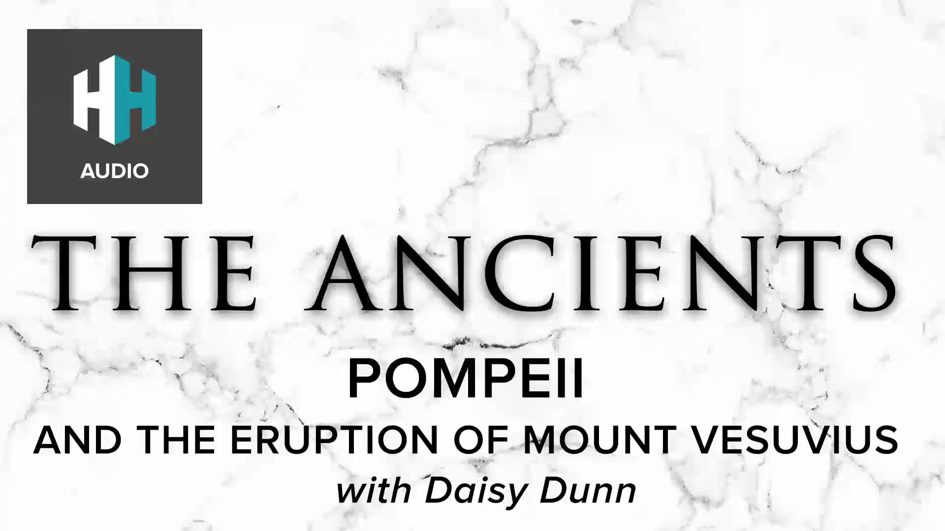 🎧 Pompeii and the Eruption of Mount Vesuvius