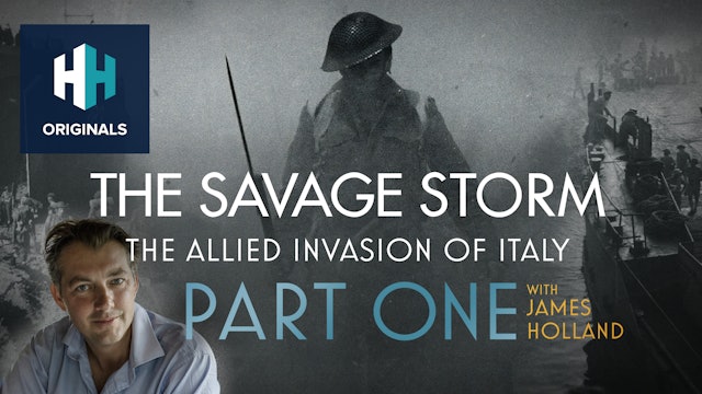The Savage Storm: The Allied Invasion of Italy - Part One