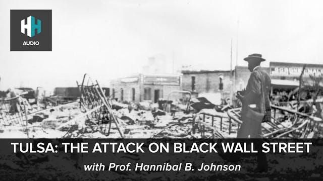 🎧 Tulsa: The Attack on Black Wall Street