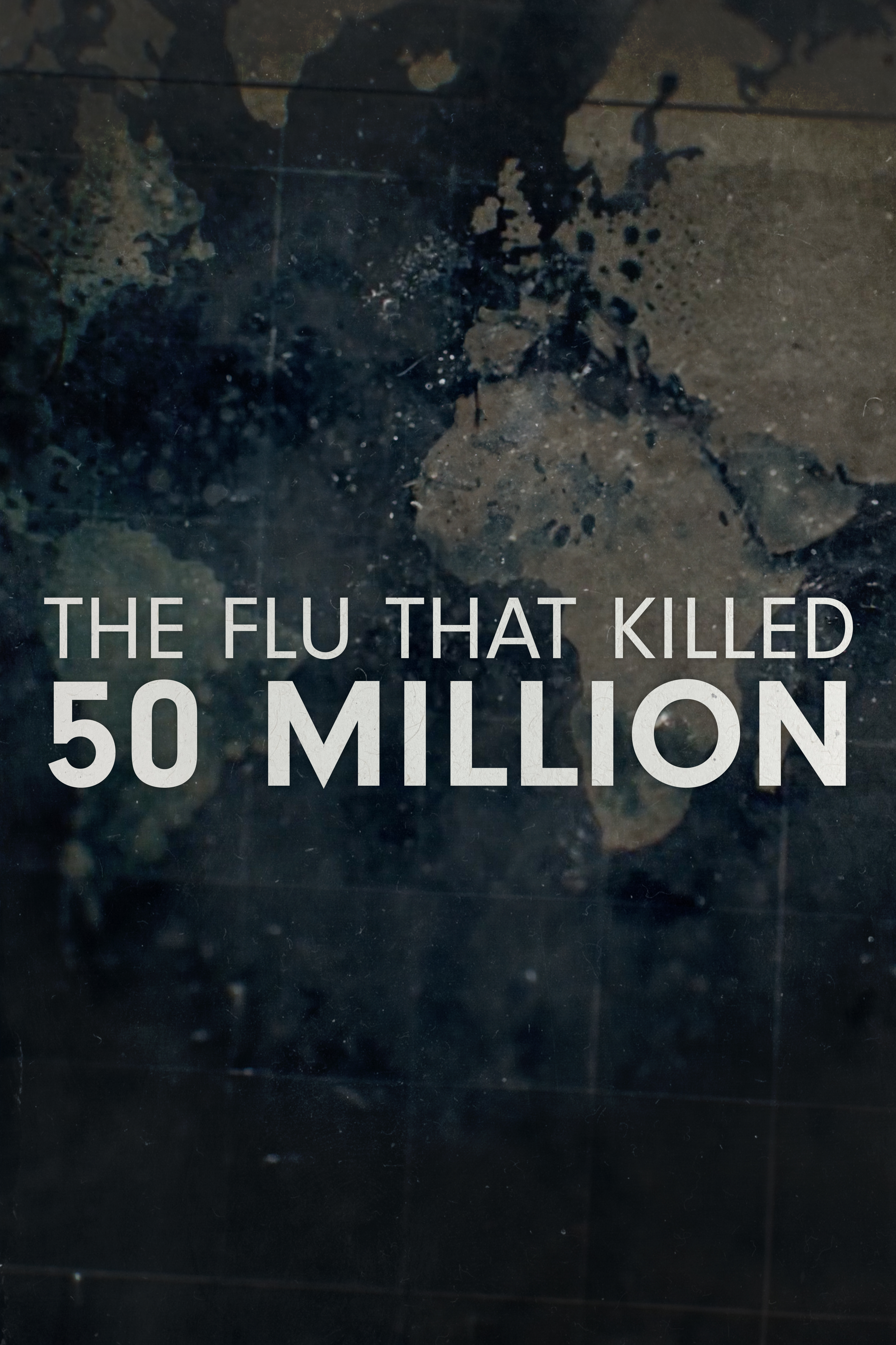 The Flu that Killed 50 Million