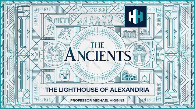 🎧 The Lighthouse of Alexandria