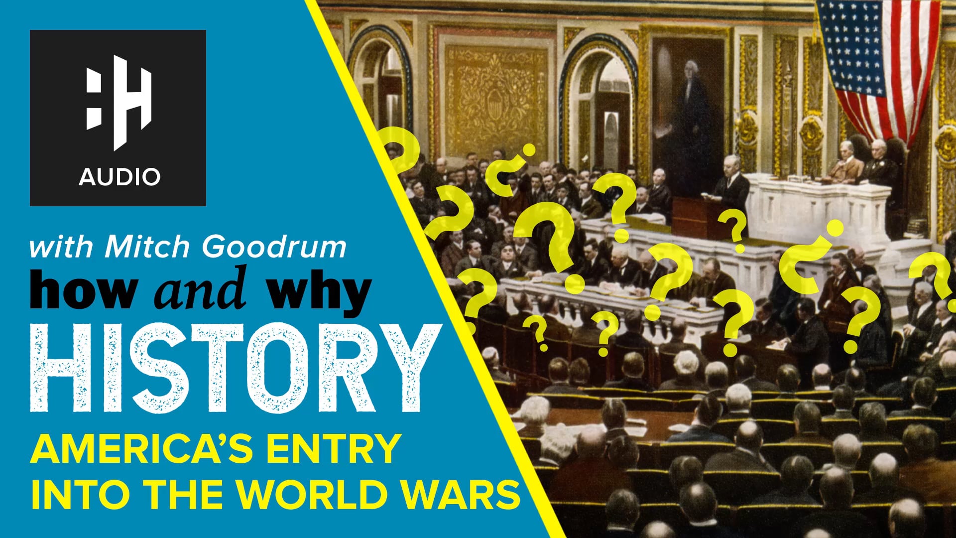 🎧 America's Entry into the World Wars