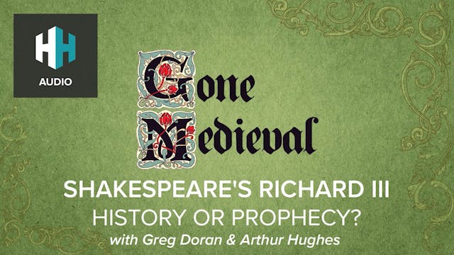 🎧 Shakespeare's Richard III: History ...