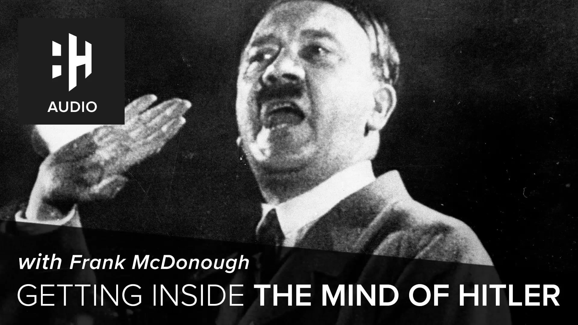 🎧 Getting Inside the Mind of Hitler
