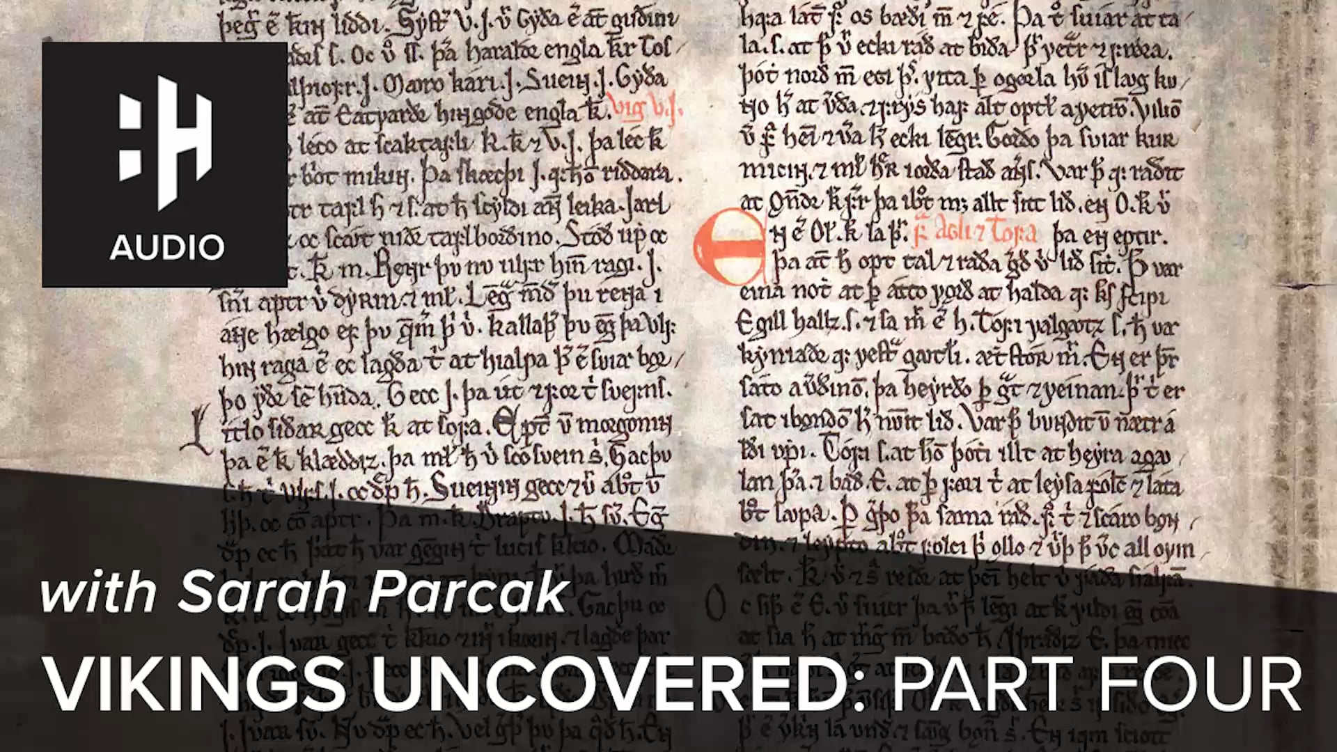 🎧 Vikings Uncovered: Part Four with Sarah Parcak