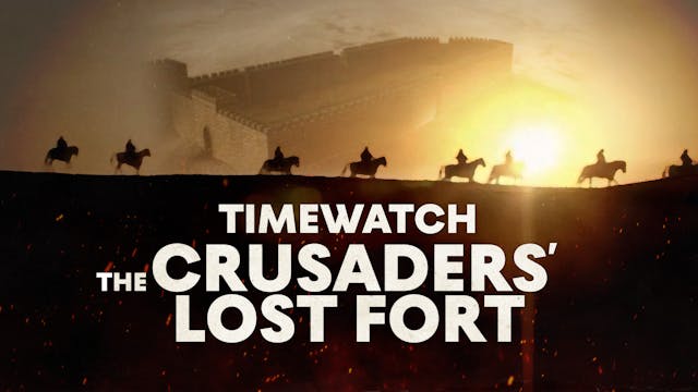 Timewatch: The Crusaders' Lost Fort