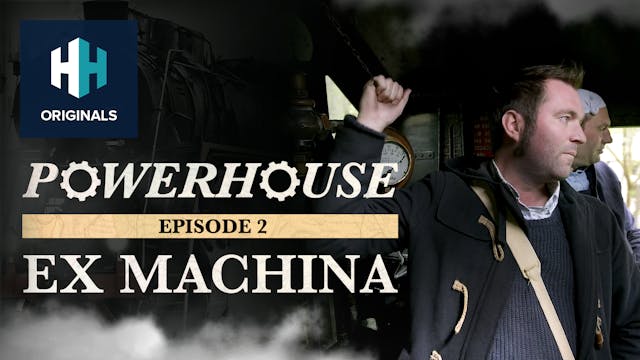 Powerhouse: Ex Machina