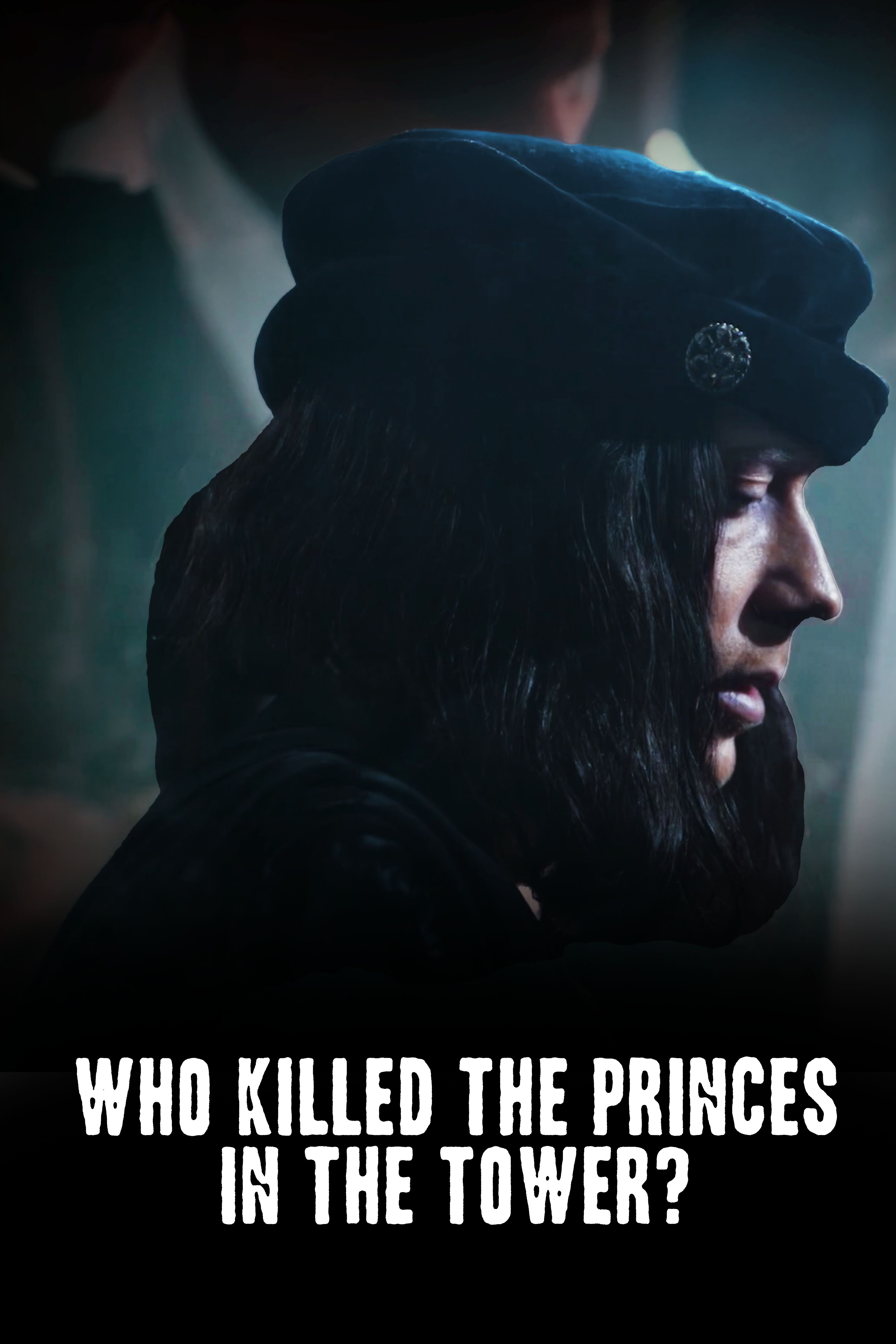 Who Killed the Princes in the Tower?