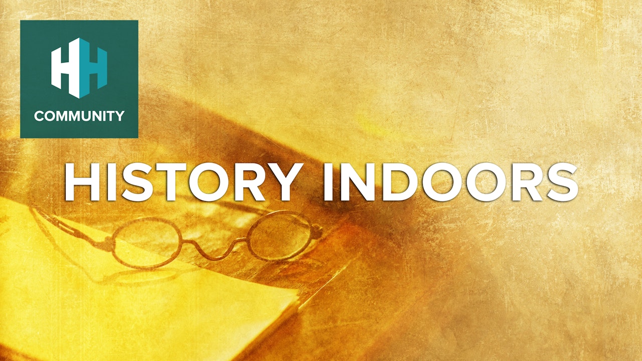 History-Indoors