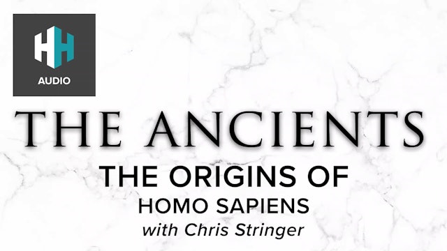 🎧 The Origins of Homo Sapiens