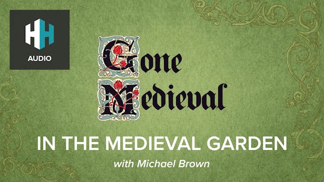 🎧 In the Medieval Garden