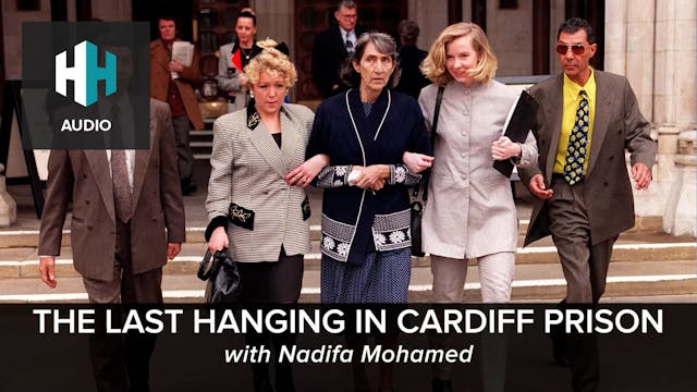🎧  The Last Hanging in Cardiff Prison