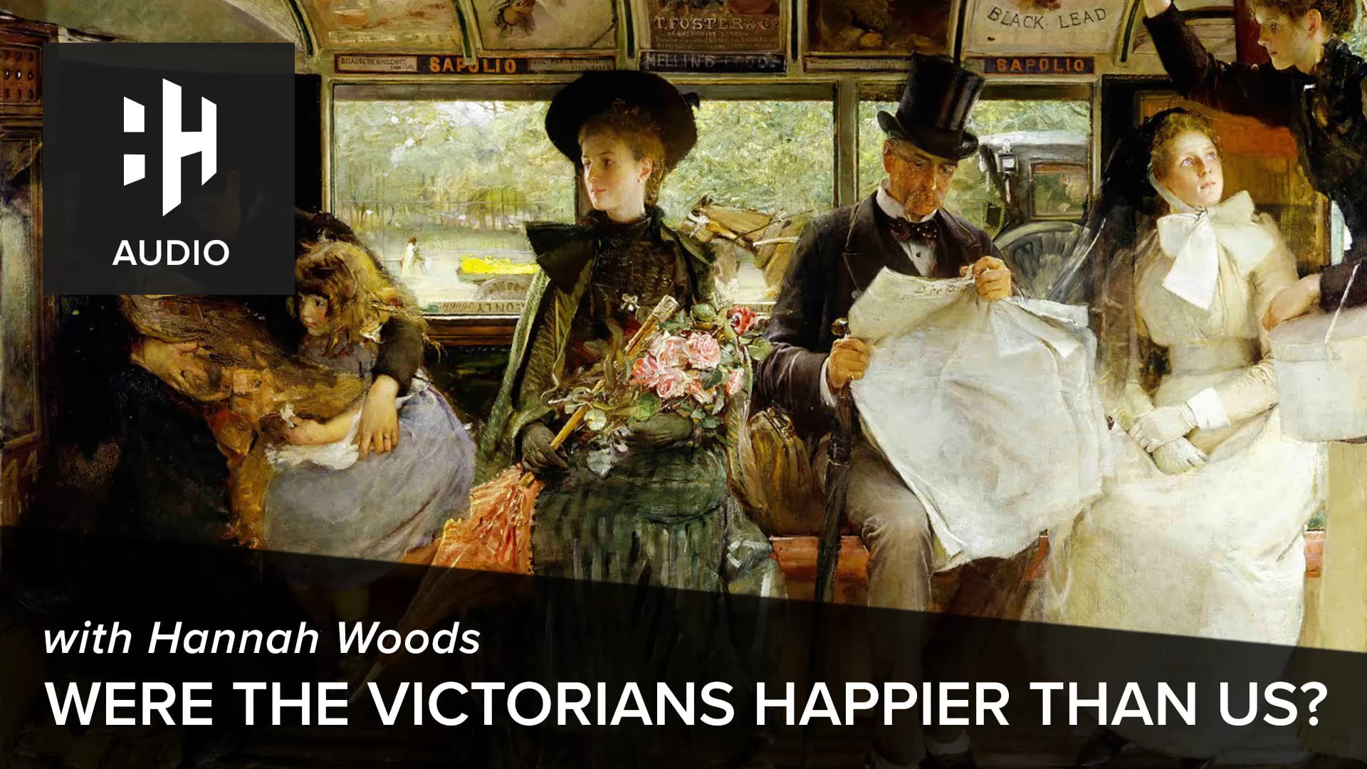 🎧 Were the Victorians Happier Than Us?