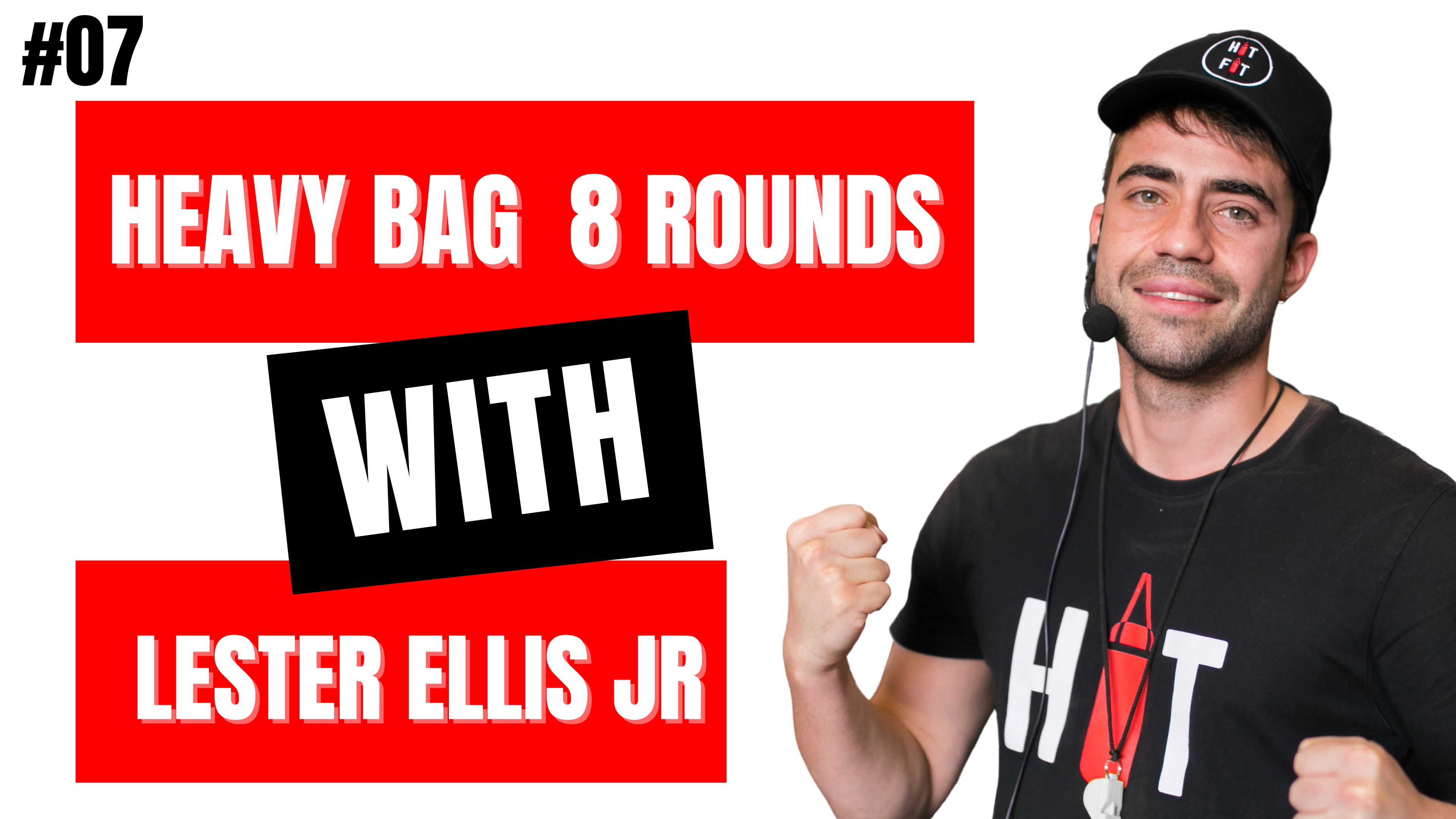 HEAVY BAG 8 ROUNDS #07 - Lester Ellis Jr
