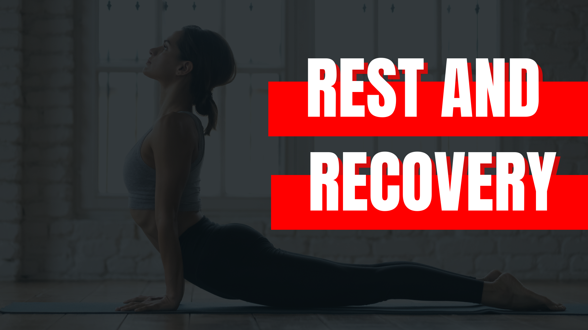 Rest & Recovery