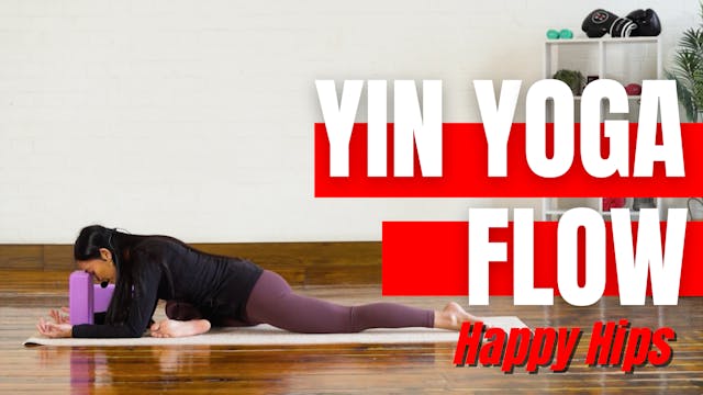 YIN YOGA FLOW - Happy Hips