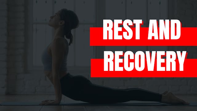 Rest & Recovery