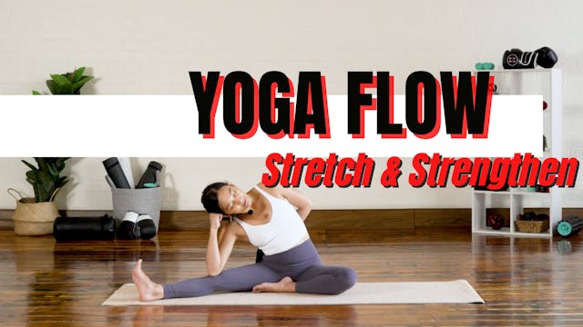 YOGA FLOW - Stretch & Strengthen