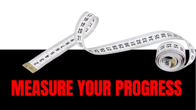 Measure Your Progress