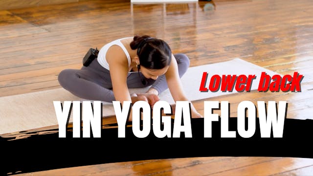 YIN YOGA FLOW - Lower Back