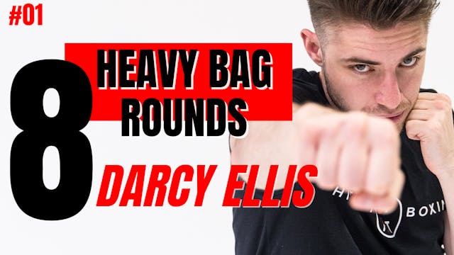 HEAVY BAG 8 ROUNDS  #01 - Darcy Ellis