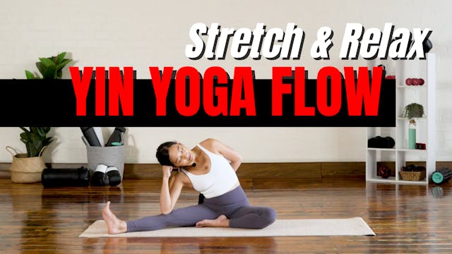 YIN YOGA FLOW - Stretch & Relax