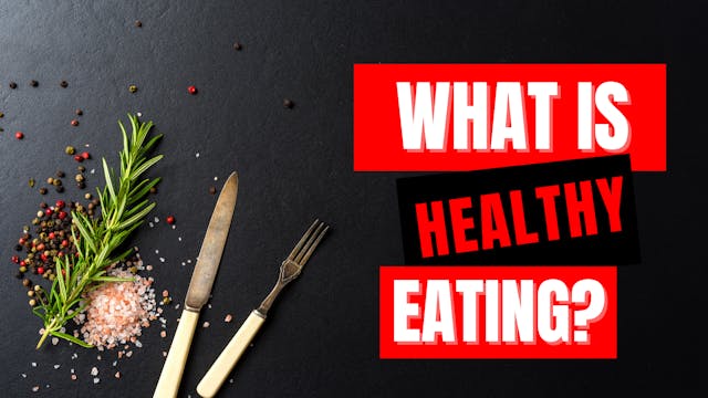 What is Healthy Eating?