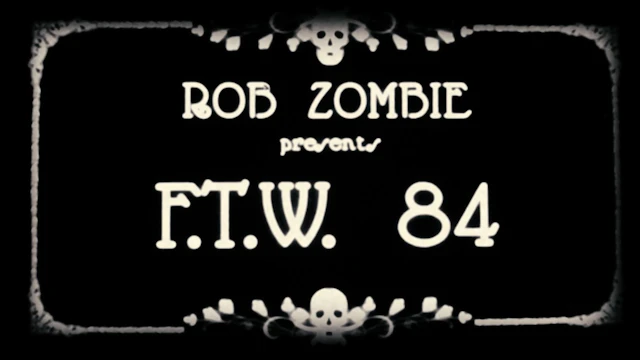 Rob Zombie - F.T.W. 84
